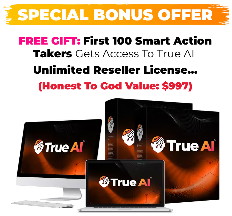 True AI Bonus